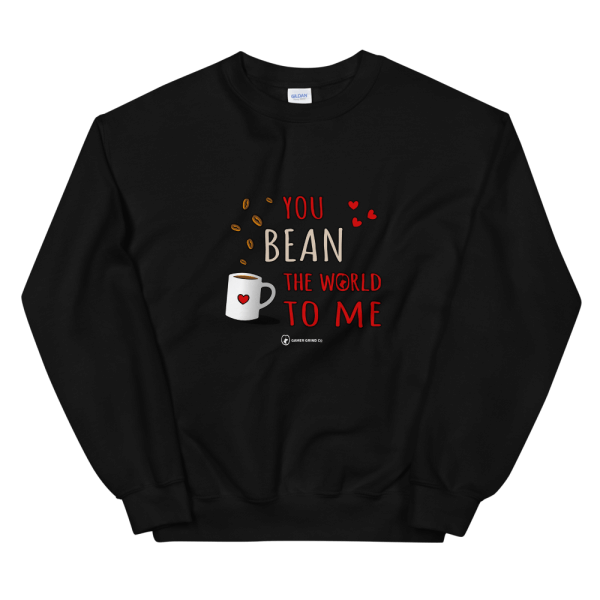 You Bean The World To Me Sweatshirt Black