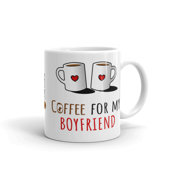 Coffee for my Boyfriend mug